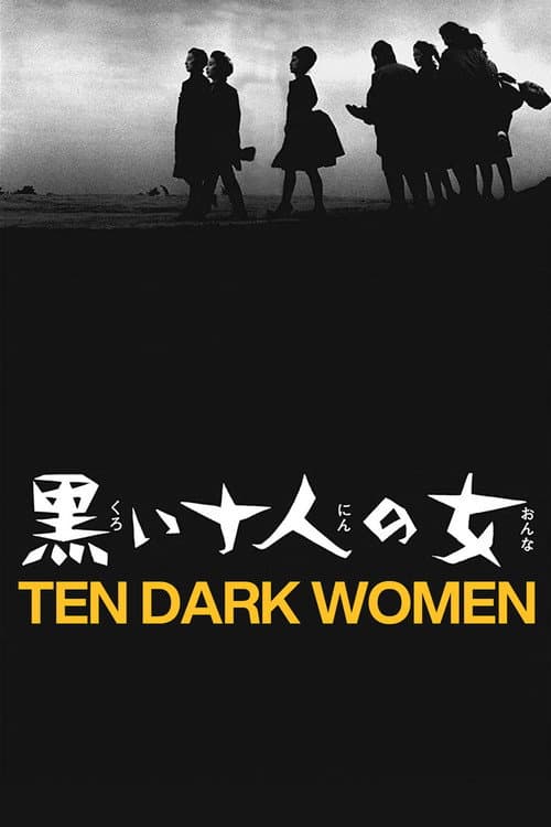 Ten Dark Women