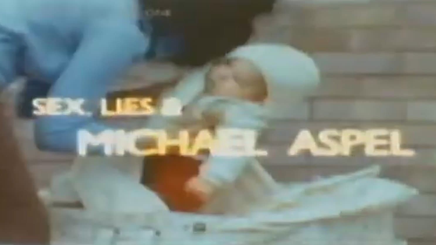 Sex, Lies & Michael Aspel