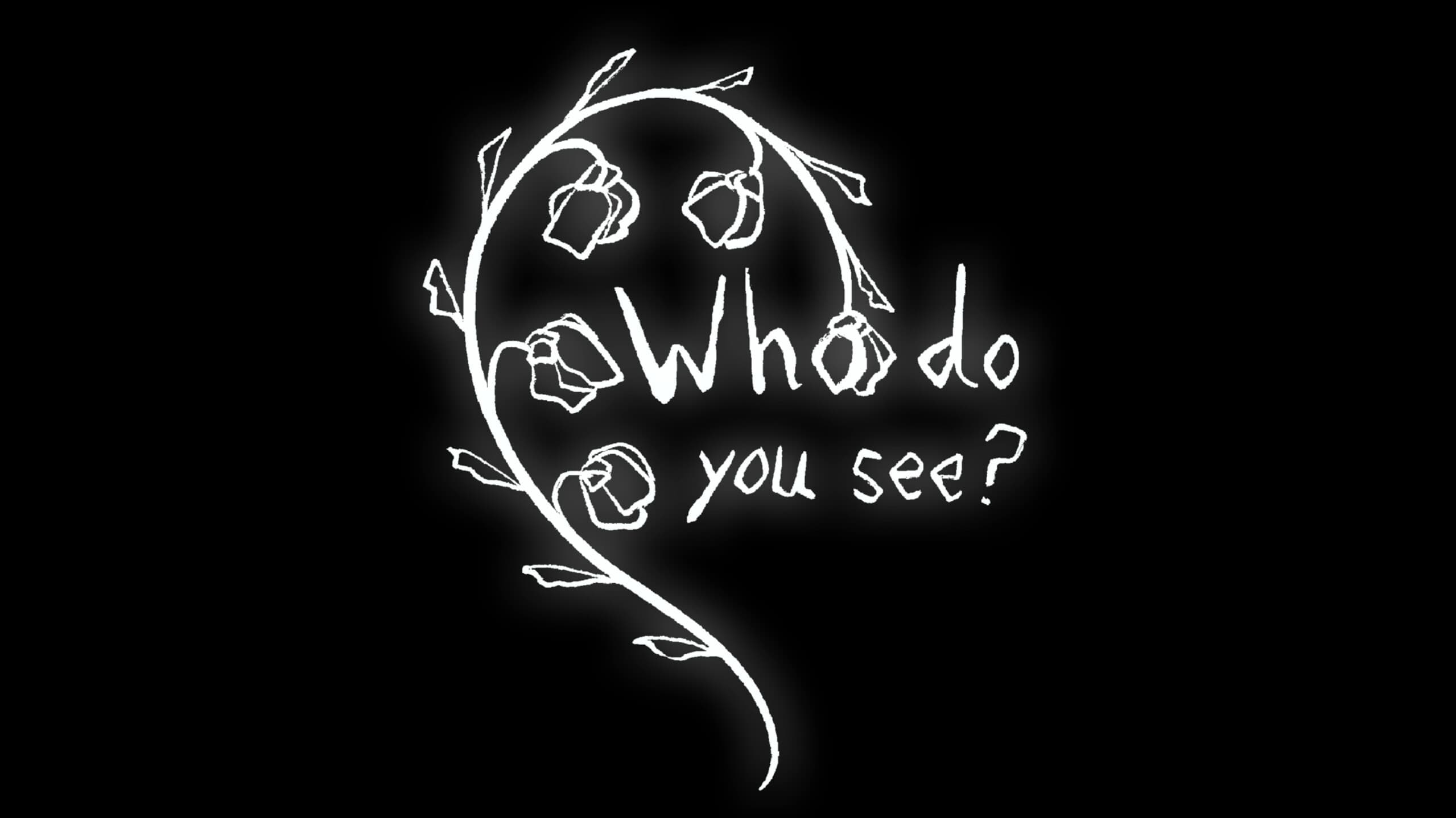 Who Do You See?