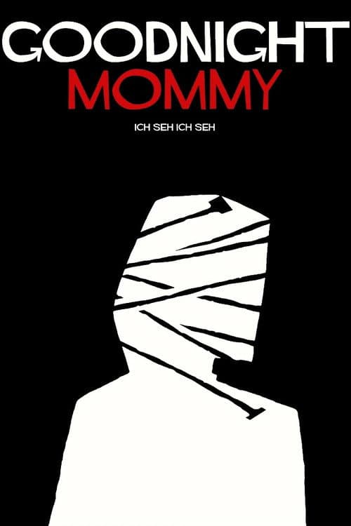 Goodnight Mommy