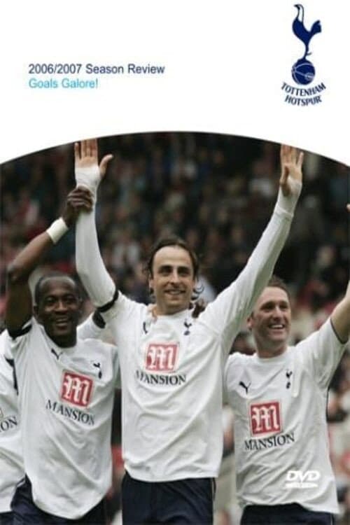 Tottenham Hotspur - Official Review Of The Season 2006-07