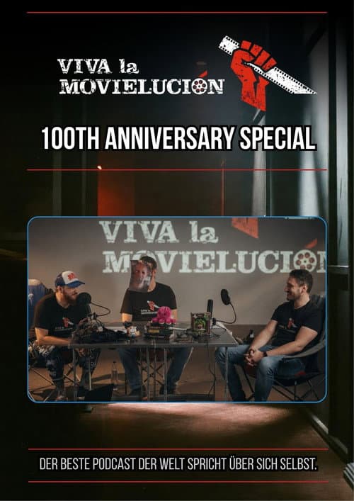 Viva la Movielución: 100th Anniversary Special