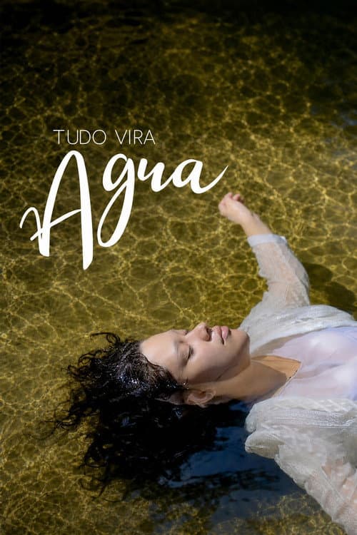 Tudo Vira Água
