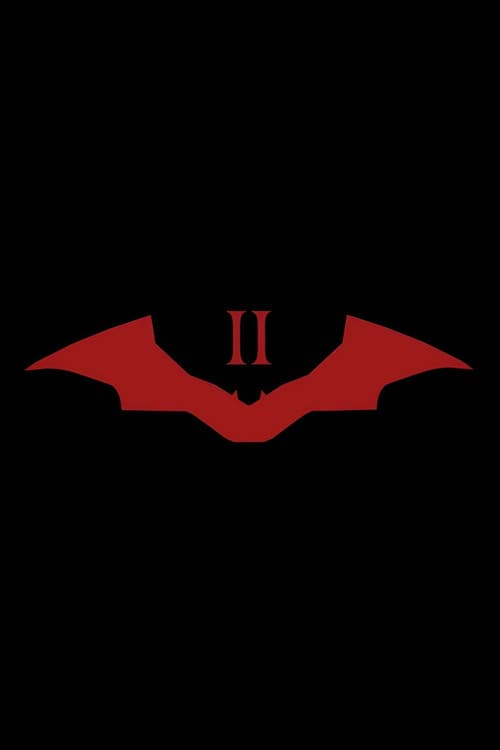 The Batman: Part II