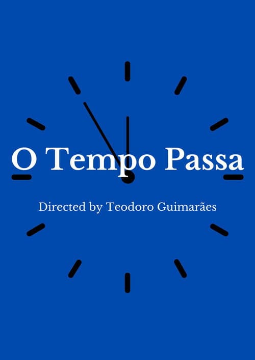O Tempo Passa