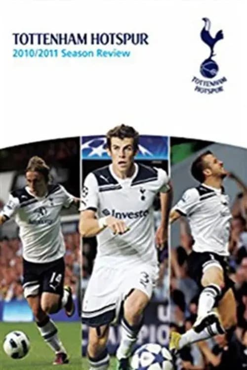 Tottenham Hotspur - Official Review Of The Season 2010-11