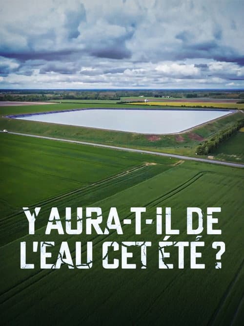 Y aura-t-il de l’eau cet été ?