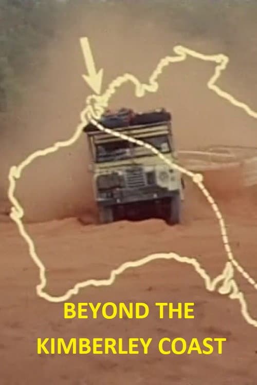 Beyond The Kimberley Coast