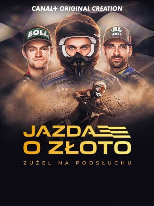 Jazda o złoto. Żużel na podsłuchu.