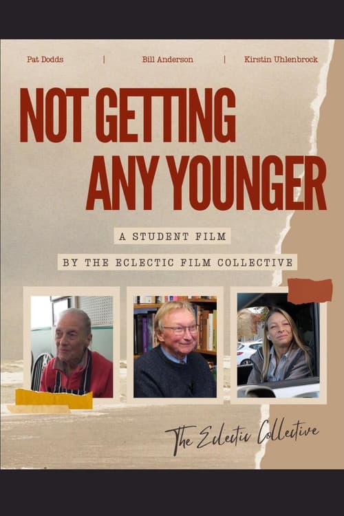 Not Getting Any Younger