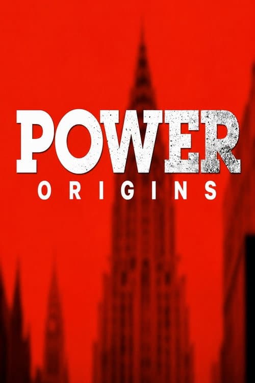 Power: Origins