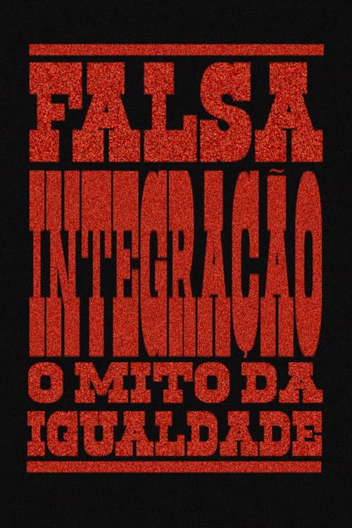 False Integration: The Myth of Equality
